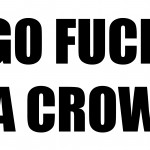 fuckacrow